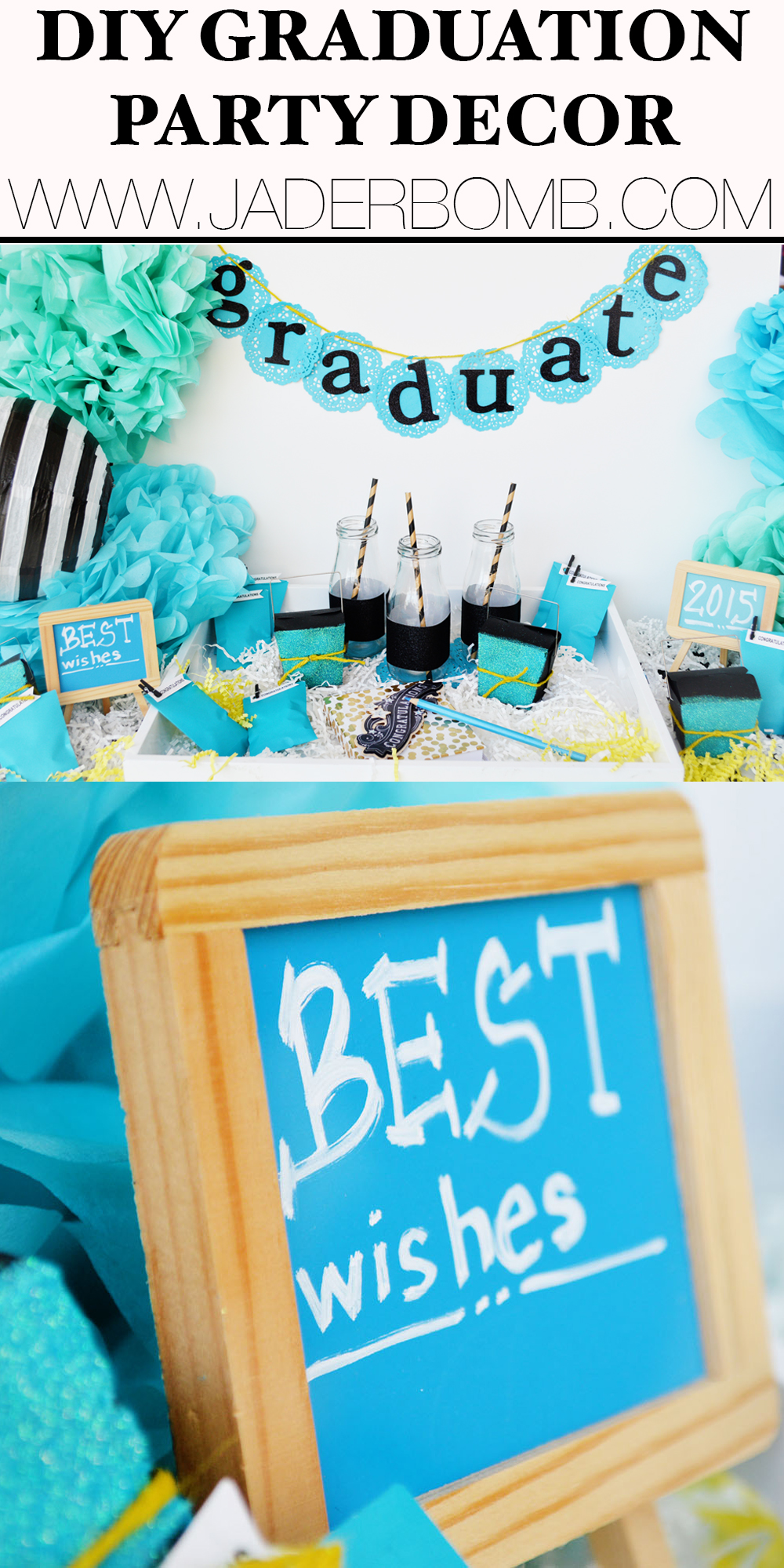 DIY GRADUATION DECOR